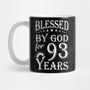 Blessed By God For 93 Years Christian Mug